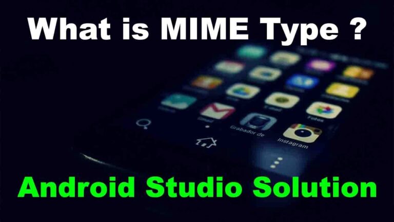 What is MIME Type In Android Studio ?