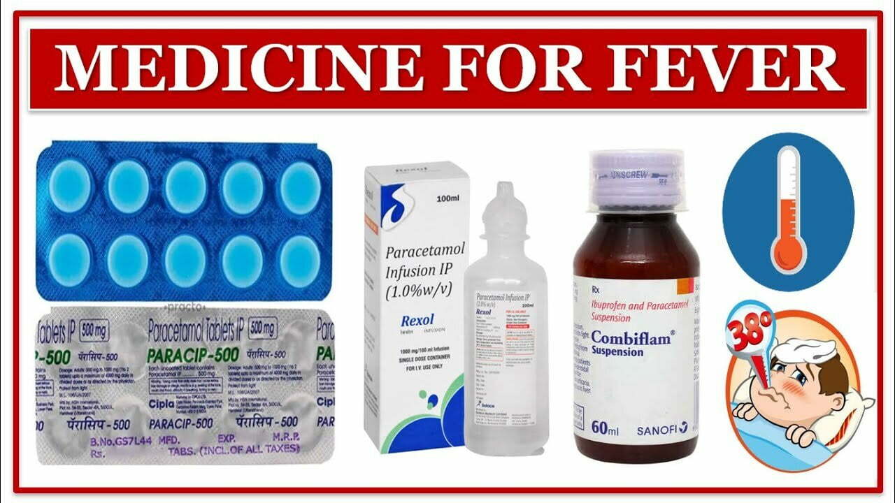 बुखार के लिए सबसे अच्छी दवा कौन सी है? Fever treatment 2023
